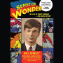 Sense of Wonder: My Life in Comic Fandom--The Whole Story