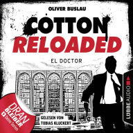 Cotton Reloaded, Folge 46: El Doctor