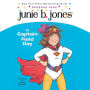 Junie B. Jones Is Captain Field Day (Junie B. Jones Series #16)