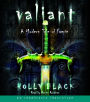 Valiant (Modern Faerie Tales Series #2)