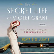 The Secret Life of Violet Grant (Schuyler Sisters Series #1)