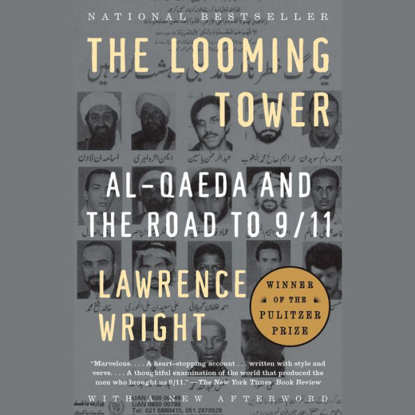 The Looming Tower: Al-Qaeda and the Road to 9/11