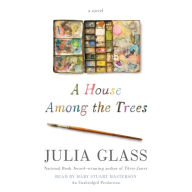 A House Among the Trees: A Novel