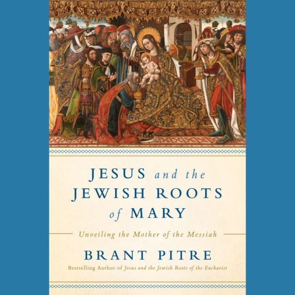 Jesus and the Jewish Roots of Mary: Unveiling the Mother of the Messiah