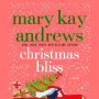 Christmas Bliss: A Novel