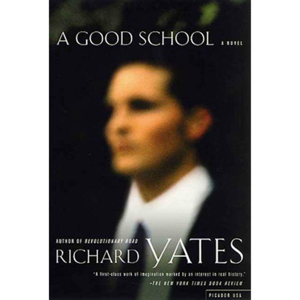 A Good School: A Novel