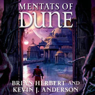 Mentats of Dune: Book Two of the Schools of Dune Trilogy