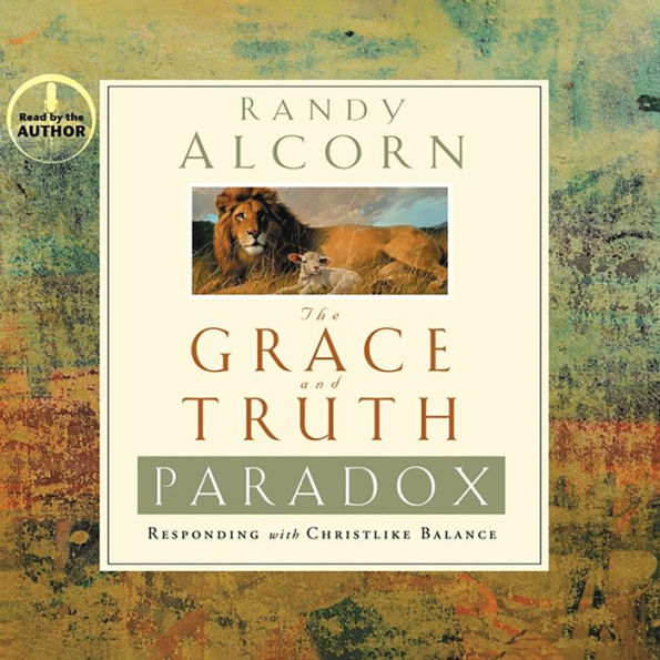 The Grace and Truth Paradox: Responding With Christlike Balance