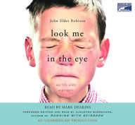 Look Me in the Eye: My Life with Asperger's