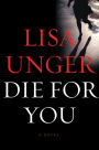 Die for You: A Novel