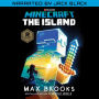 Minecraft: The Island (Narrated by Jack Black): A Novel