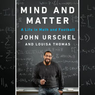 Mind and Matter: A Life in Math and Football