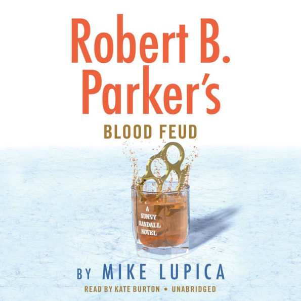 Robert B. Parker's Blood Feud (Sunny Randall Series #7)