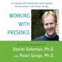 Working with Presence: A Leading with Emotional Intelligence Conversation with Peter Senge