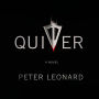 Quiver: A Novel