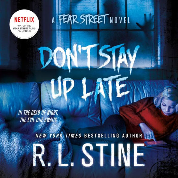 Don't Stay Up Late (Fear Street Series)