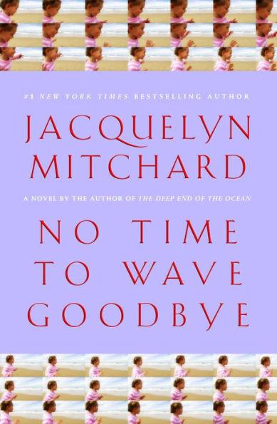 No Time to Wave Goodbye