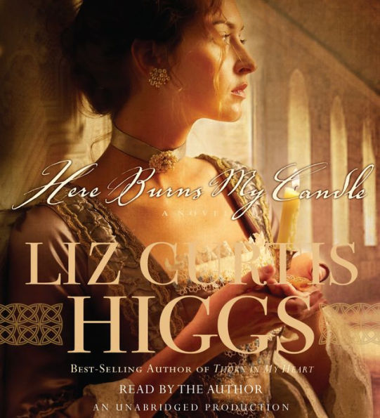 Here Burns My Candle: A Novel
