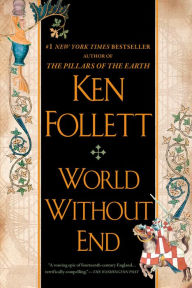 World Without End (Kingsbridge Series #2)