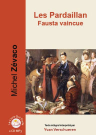 Pardaillan Livre 4 - Fausta vaincue, Les: Livre 4 - Fausta vaincue