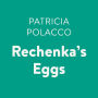 Rechenka's Eggs