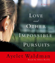 Love and Other Impossible Pursuits (Abridged)