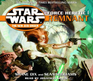 Star Wars: The New Jedi Order: Force Heretic I: Remnant (Abridged)
