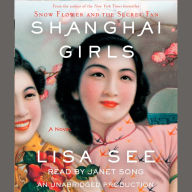 Shanghai Girls: A Novel
