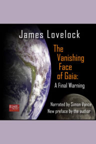 The Vanishing Face of Gaia: A Final Warning