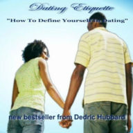 Dating Etiquette: How To Define Yourself In Dating