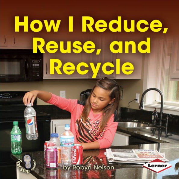 How I Reduce, Reuse, and Recycle