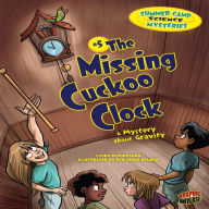 The Missing Cuckoo Clock: A Mystery about Gravity