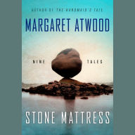 Stone Mattress: Thirteen Tales