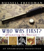 Who Was First?: Discovering the Americas