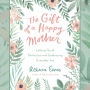 The Gift of a Happy Mother: Letting Go of Perfection and Embracing Everyday Joy