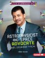 Astrophysicist and Space Advocate Neil deGrasse Tyson