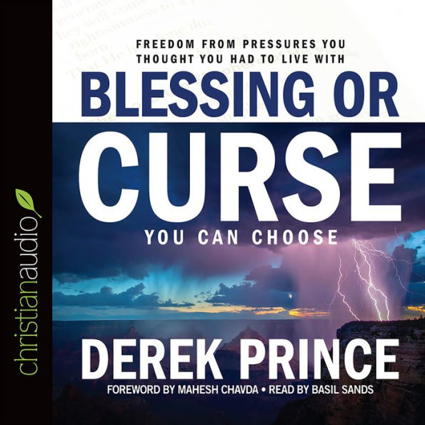 *Blessing or Curse: You Can Choose