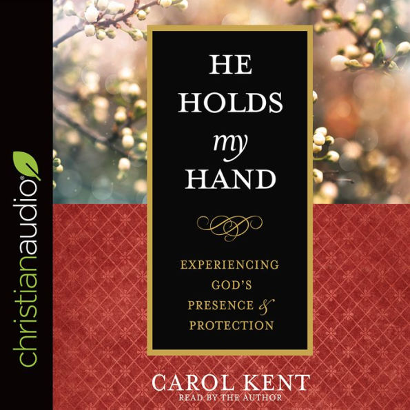 He Holds My Hand: Experiencing God's Presence and Protection