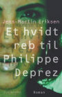 Et hvidt reb til Philippe Déprez