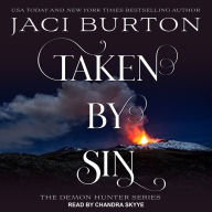 Taken By Sin: The Demon Hunter Series