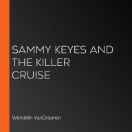 Sammy Keyes and the Killer Cruise