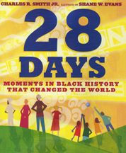 28 Days: Moments in Black History That Changed the World