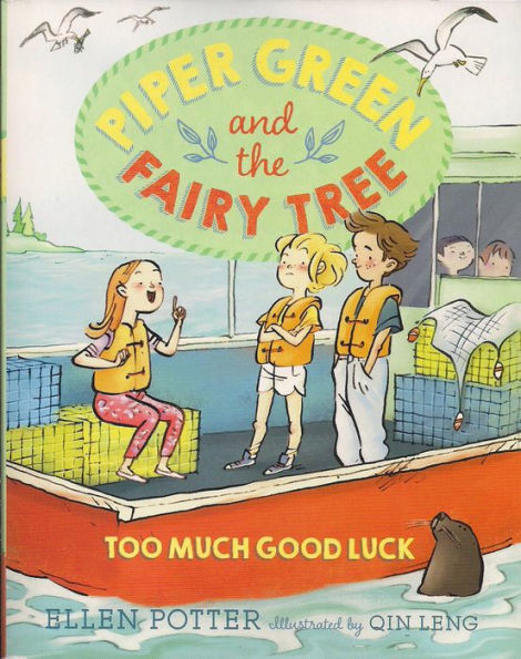 Piper Green and the Fairy Tree: Too Much Good Luck