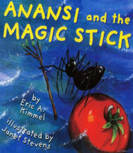 Anansi and the Magic Stick