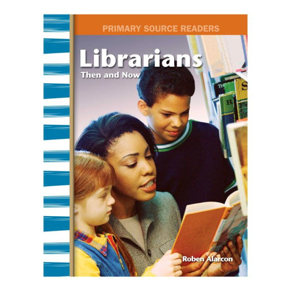 Librarians Then and Now: Primary Source Readers