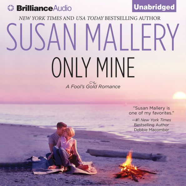 Only Mine (Fool's Gold Series #4)