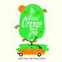 My Sweet Orange Tree