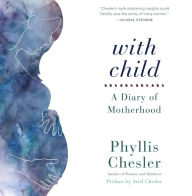 With Child: A Diary of Motherhood