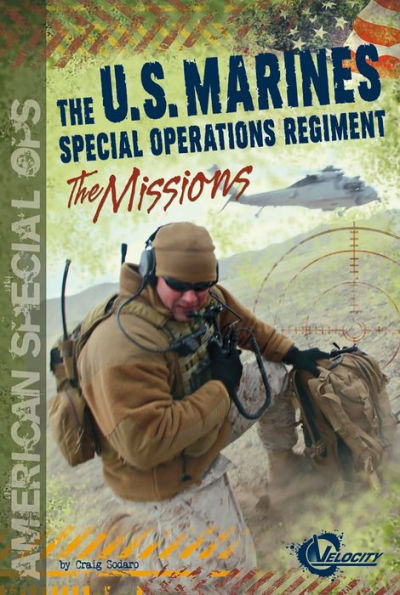 The U.S. Marines Special Operations Regiment: The Missions