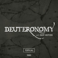 05 Deuteronomy - 1985: Topical